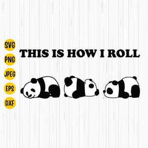 É assim que eu rolo Svg, Lazy Panda Svg, Funny Panda Svg, Panda Lover Svg, Cricut, Download digital