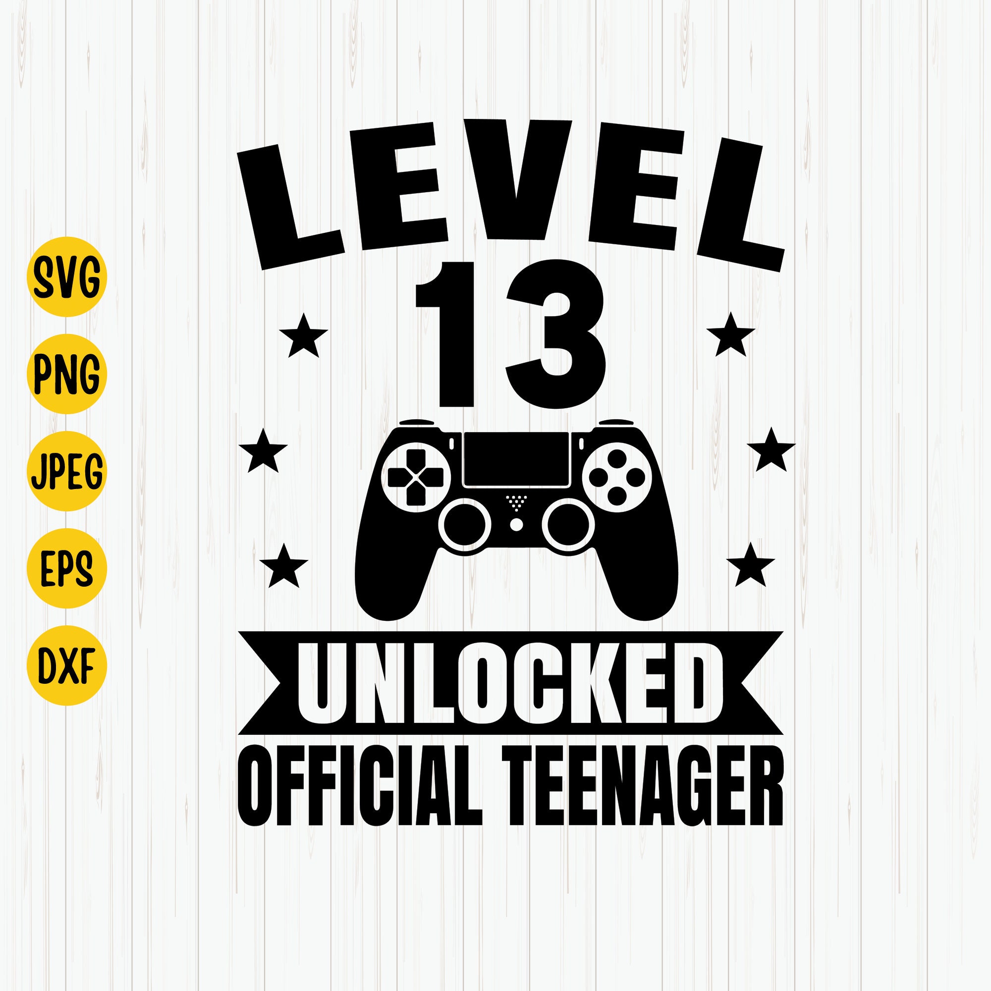 Level 13 Unlocked Teenager SVG: Birthday Cut File (digital