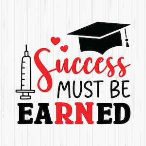 Verpleegkundige afstuderen SVG: succes moet worden verdiend, RN Grad (digitaal bestand)