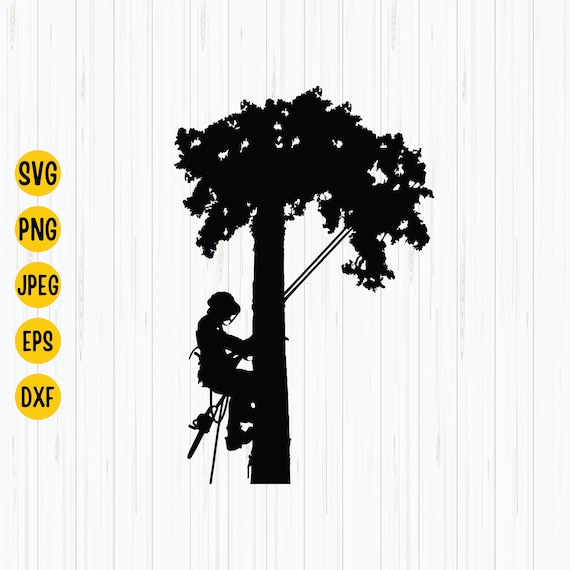 Tree Arborist Svg Tree Triming Png Tree Arborist File for Etsy