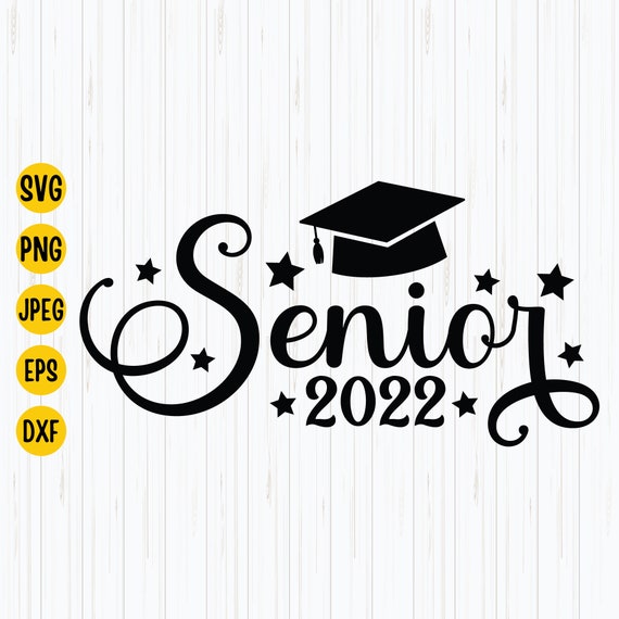 Senior 2022 Svg Graduation Svg Last Day of School First Day | Etsy