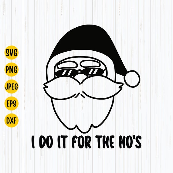 I Do It For The Hos Funny Christmas Santa Cool Sun Glasses T-Shirt I Do It For The Hos Funny Christmas Santa Cool Sun Glasses T-Shirt