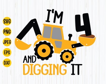 4th Birthday Excavator SVG: Construction Theme (Digital Download)