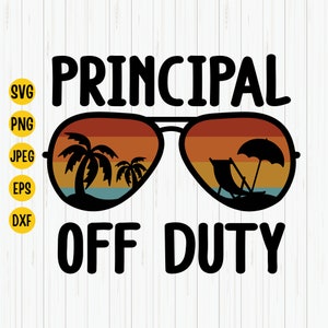 Principal Off Duty Sunglasses SVG: Summer Vacation Cut File