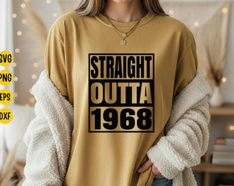 Straight Outta 1968 SVG: Birthday Shirt Design (Digital Download)