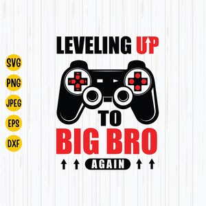 Könnte beinhalten: Schwarz-rote Grafik mit einem Videospiel-Controller und dem Text "Leveling Up To Big Bro Again" mit Pfeilen nach oben auf beiden Seiten des Textes.