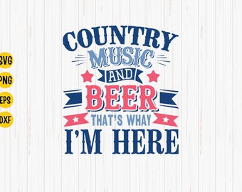 Country Music & Beer SVG: Southern Design, Cricut Cut File (Digital Download)