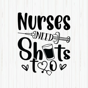 Las enfermeras también necesitan vacunas SVG: Archivo de corte de graduación de enfermería (descarga digital)