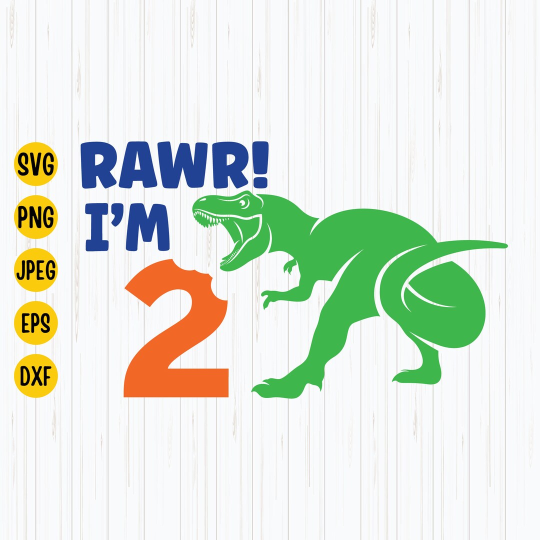 RAWR Soy 2 Svg 2nd Birthday Svg Dinosaurio 2 Year Svg Boy - Etsy México RAWR Soy 2 Svg 2nd Birthday Svg Dinosaurio 2 Year Svg Boy - Etsy México