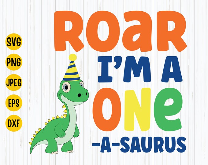 One Asaurus Design One-a-saurus SVG PNG Cut File, Dino 1 SVG, Dinosaur First Birthday ...
