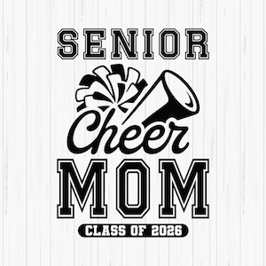 Senior Cheer Mom 2026 SVG: Graduation Shirt Design (Digital Download)