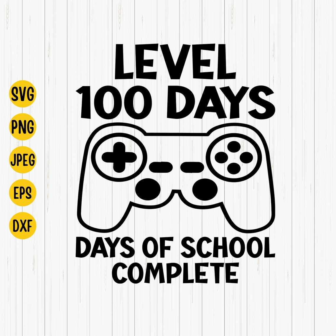 Level 100 Days of School Complete Svg 100th Day of School Etsy
