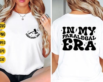 In My Paralegal Era SVG: Law School Shirt Design (Digital Download)