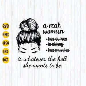Strong Woman Messy Bun SVG: Empowering Woman Quote (Digital Download)