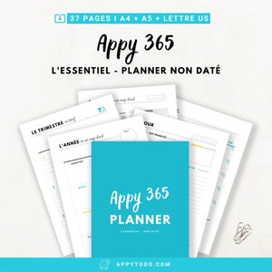 Planner Appy 365 Essentiel non daté, Fiches numériques A4 A5 et Lettre US pour Planificateur, Agenda et Filofax  à imprimer
