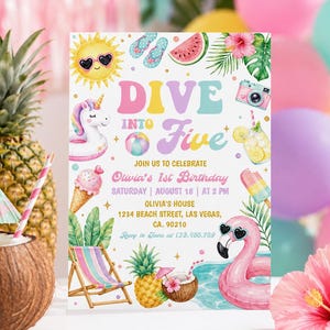 May include: A rectangular party invitation card featuring colorful summer illustrations including a unicorn float, flamingo, pineapple, watermelon, and ice cream. The text reads DIVE INTO FIVE, JOIN US TO CELEBRATE, Olivia's 1st Birthday, and event details.