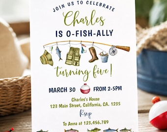 May include: A white invitation card featuring a fishing theme with the text JOIN US TO CELEBRATE Charles IS O-FISH-ALLY turning five! MARCH 30 FROM 2-5PM. It includes illustrations of a fishing rod, hat, vest, boots, and fish along the bottom edge.