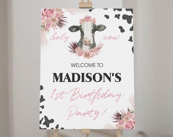 EDITABLE Cow Birthday Party Welcome Sign, Holy Cow I'm One Birthday Decor, Girl Farm Birthday Party Sign, Boho Cow Printable Template C004