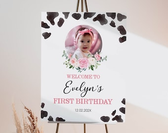EDITABLE Cow Birthday Party Welcome Sign, Holy Cow I'm One Birthday Decor, Farm Girl Floral Birthday Party Sign, Printable Template. C009