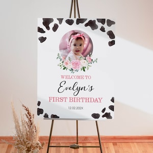 EDITABLE Cow Birthday Party Welcome Sign, Holy Cow I&#39;m One Birthday Decor, Farm Girl Floral Birthday Party Sign, Printable Template. C009
