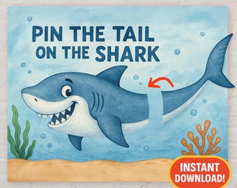 Puede incluir: Un póster de juego "Pin the Tail on the Shark" con una ilustración de tiburón azul, paisaje submarino con algas verdes y coral naranja, y el texto "PIN THE TAIL ON THE SHARK" en letras azul oscuro con una flecha naranja y "INSTANT DOWNLOAD!"