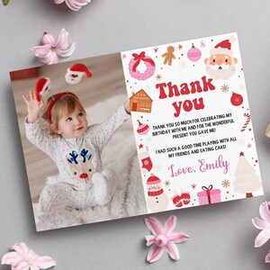 May include: A rectangular thank you card featuring a photograph of a toddler in a reindeer onesie on the left and Christmas-themed illustrations on the right. The text reads: Thank you, thank you so much for celebrating my birthday with me and for the wonderful present you gave me! I had such a good time playing with all my friends and eating cake! Love, Emily.