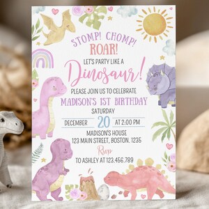 May include: A rectangular birthday invitation card featuring watercolor illustrations of dinosaurs, a sun, a rainbow, and flowers. The text reads: STOMP! CHOMP! ROAR! LET'S PARTY LIKE A DINOSAUR! PLEASE JOIN US TO CELEBRATE MADISON'S 1ST BIRTHDAY.