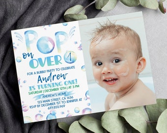 EDITABLE Bubble Birthday Invitation, Bubble Party Invite, Pop On Over Invitation, Bubble Photo Birthday Invite, Printable Template. #B007