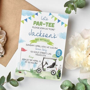 May include: A rectangular birthday invitation card featuring a golf theme with blue and green bunting, a golf cart, a golf bag, and a flag. The text reads Let's PAR-TEE PLEASE JOIN US FORE Jackson's 3RD BIRTHDAY SUNDAY APRIL 15TH AT 3:00 PM Green Golf 123 GOLF STREET LAS VEGAS 1234 RSVP ASHLEY BY APRIL 10 AT 123.456.789.