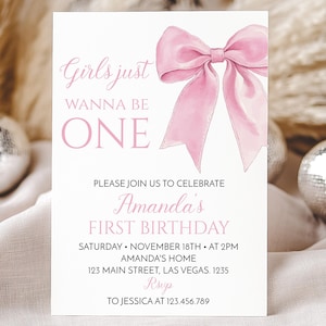 Girls Just Wanna Be One Invite, Coquette Pink Bow First Birthday Invitation, Preppy Pink Girl 1st Birthday Party, Printable Template. P017