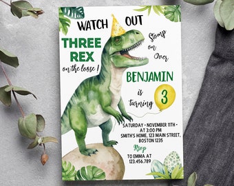 May include: A green dinosaur with a yellow party hat, standing on a rock. The text "Watch Out Three Rex on the loose!" is at the top of the invitation. The text "Benjamin is turning 3" is at the bottom of the invitation. The invitation is for a birthday party.