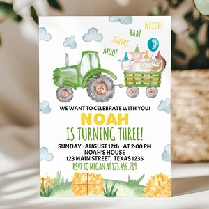 May include: A birthday invitation card featuring a green tractor pulling a wagon filled with farm animals wearing party hats. The text reads: WE WANT TO CELEBRATE WITH YOU! NOAH IS TURNING THREE! SUNDAY AUGUST 12TH AT 2:00 PM NOAH'S HOUSE 123 MAIN STREET TEXAS 1235 RSVP TO MEGAN AT 123.456.789.