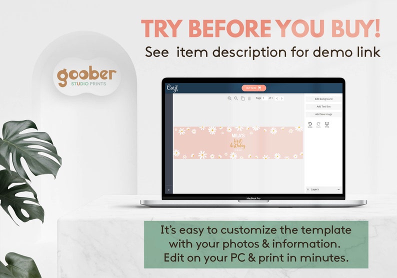 May include: A laptop displaying a digital design template with a pink background and white daisy pattern. The screen shows text reading Mila's first birthday. Above the laptop, text reads TRY BEFORE YOU BUY! See item description for demo link.
