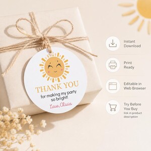 May include: A round white gift tag featuring a yellow cartoon sun with a smiling face, the text THANK YOU for making my party so bright!, and the name Love, Olivia in pink script, tied with twine to a square gift box with a bow.