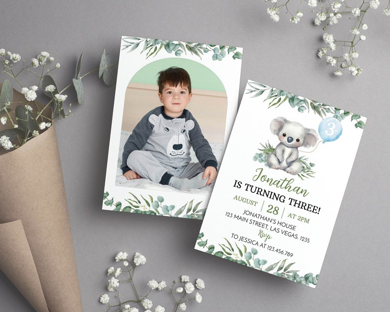 May include: A birthday invitation card featuring a watercolor koala, a blue balloon with the number 3, and green eucalyptus leaves. The text reads: Jonathan IS TURNING THREE! AUGUST 28 AT 2PM JONATHAN'S HOUSE 123 MAIN STREET, LAS VEGAS. 1235 RSVP TO JESSICA AT 123.456.789.