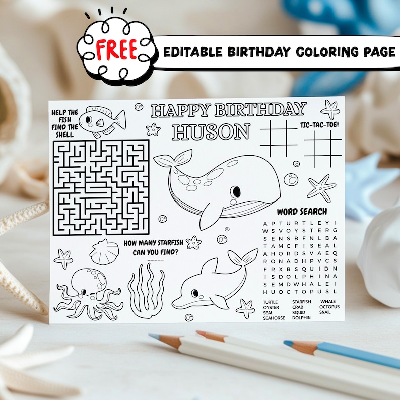 May include: A black and white printable coloring page with a sea-themed design. The page features a whale, a dolphin, an octopus, a starfish, and a maze. The text "Happy Birthday Huson" is at the top of the page.