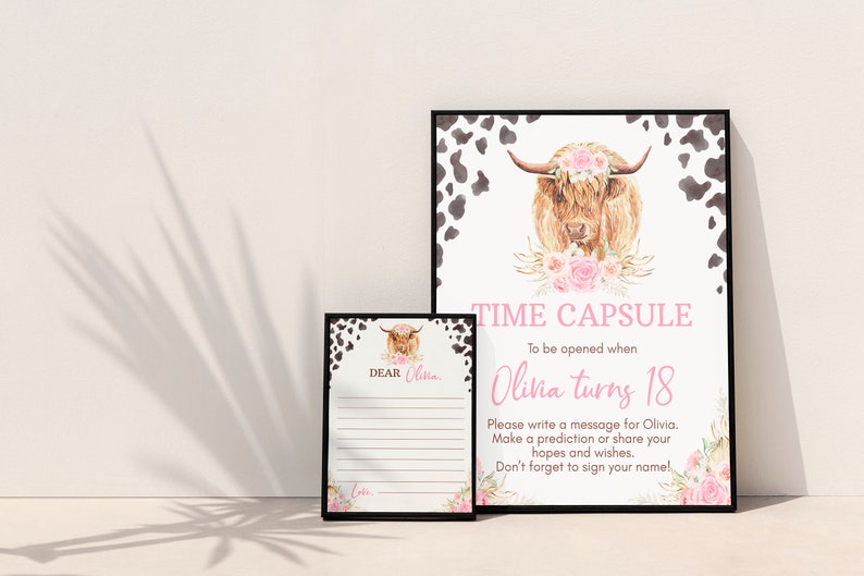 May include: A printable time capsule sign with a watercolor illustration of a Highland cow wearing a pink floral crown. The sign says "Time Capsule" and "To be opened when Olivia turns 18".