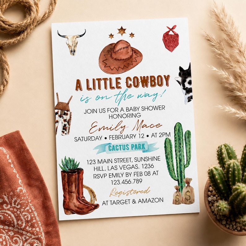 May include: A rectangular baby shower invitation card featuring watercolor illustrations of a brown cowboy hat, a cow skull, a red bandana, brown boots, and green cacti. The text reads A LITTLE COWBOY is on the way! JOIN US FOR A BABY SHOWER HONORING Emily Mace.