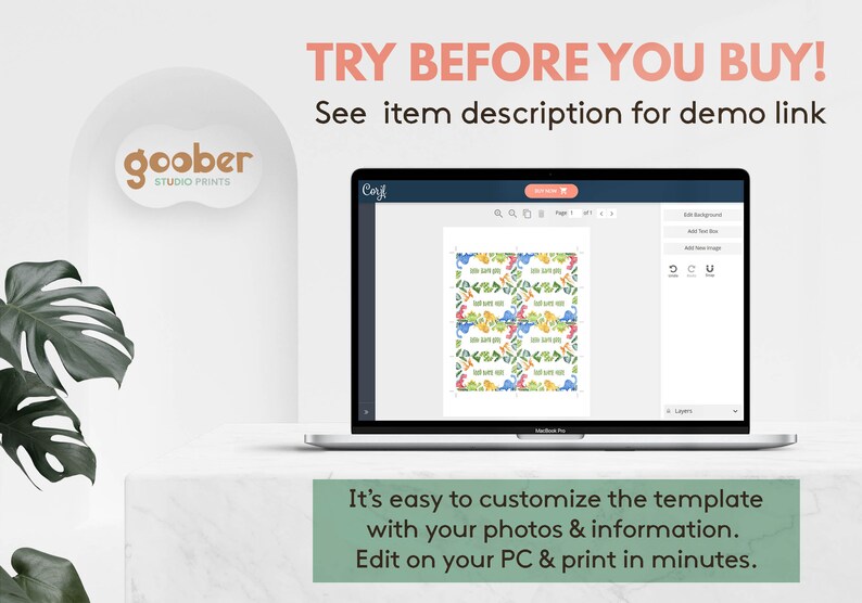May include: A laptop computer displaying a Canva design template with a colourful dinosaur pattern. The text "TRY BEFORE YOU BUY!" is displayed above the laptop. The text "See item description for demo link" is displayed below the laptop. The text "It's easy to customize the template with your photos & information. Edit on your PC & print in minutes." is displayed below the laptop.