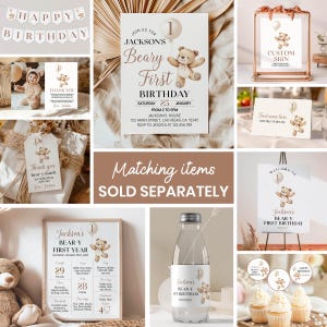 May include: A set of printable party decorations for a first birthday with a bear theme. The decorations include a welcome sign, a banner, a thank you tag, a water bottle label, cupcake toppers, and an invitation. The color scheme is brown, beige, and white.