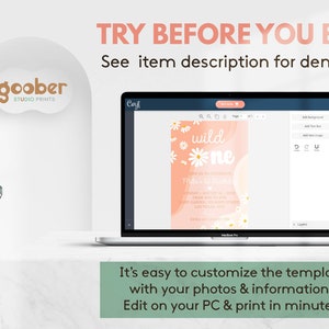 May include: A laptop displaying a digital invitation template with a peach-colored background, white daisy graphics, and the text "wild one". The screen shows editing tools and the text "TRY BEFORE YOU BUY! See item description for demo link".
