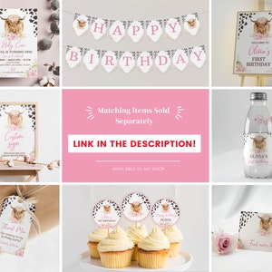May include: A set of printable party decorations featuring a Highland cow design. The set includes a banner, cupcake toppers, a welcome sign, a water bottle label, a thank you tag, and a custom sign. The decorations are in pink, black, and white with a floral design.