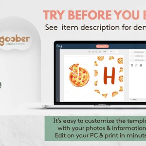 May include: A laptop computer displaying a Canva design template for a pizza-themed banner. The banner features a large letter "H" surrounded by pizza slices. The text "TRY BEFORE YOU BUY!" is displayed above the laptop. The text "See item description for demo link" is displayed below the laptop.