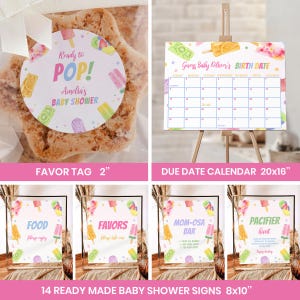May include: A collection of baby shower stationery featuring popsicle illustrations. Includes a 2-inch round favor tag, a 20x16-inch due date calendar, and 8x10-inch signs for food, favors, a mom-osa bar, and a pacifier hunt, all with colorful text.