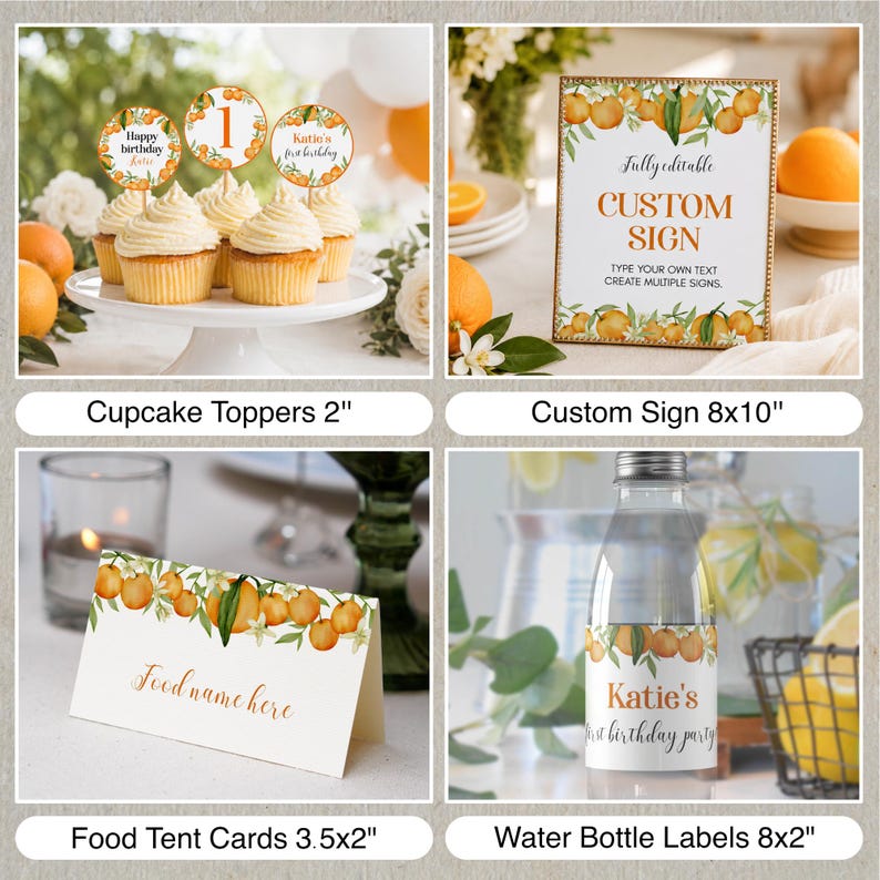 May include: A collection of party supplies featuring orange fruit illustrations, including 2-inch round cupcake toppers, an 8x10-inch custom sign, 3.5x2-inch food tent cards, and 8x2-inch water bottle labels with text such as Katie's first birthday.
