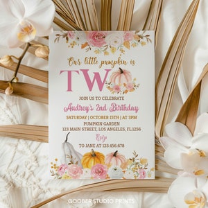 May include: A birthday party invitation with a pumpkin and floral design. The invitation says "Our little pumpkin is TWO" and invites guests to Audrey's 2nd Birthday. The details include the date, time, and location: Pumpkin Garden, 123 Main Street, Los Angeles, FL.1256.