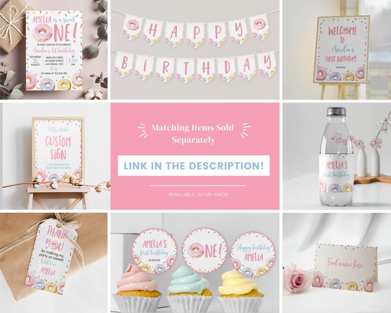May include: A set of printable donut-themed party decorations for a first birthday. The set includes a welcome sign, a banner, cupcake toppers, a water bottle label, a thank you tag, and a custom sign. The decorations feature pink, blue, and yellow donuts with sprinkles.