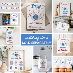 May include: A collection of bowling-themed birthday party stationery including a banner, invitation, thank you tag, food label, welcome sign, milestone poster, water bottle label, and cupcake toppers, all featuring a blue bowling ball and pins.