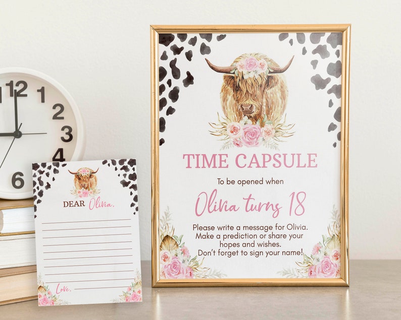 May include: A printable time capsule sign with a watercolor illustration of a Highland cow with a floral crown. The sign says "Time Capsule" and "To be opened when Olivia turns 18". There is a blank space for guests to write messages for Olivia.