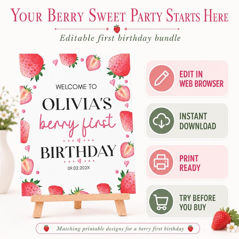 Pode incluir: Um cartaz imprim&iacute;vel para primeiro anivers&aacute;rio com ilustra&ccedil;&otilde;es de morangos e o texto: Welcome to Olivia's berry first birthday 09.02.202X. O design inclui &iacute;cones para edi&ccedil;&atilde;o web, download instant&acirc;neo, pronto para imprimir e teste.